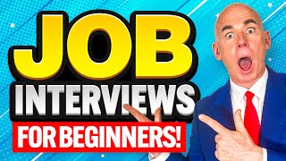 JOB INTERVIEWS FOR BEGINNERS! (How to PREPARE for a JOB INTERVIEW!) TIPS, QUESTI