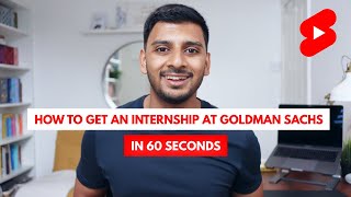 How to get an internship at Goldman Sachs pt.2 #Shorts