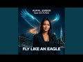 Fly Like an Eagle (Chill House Mix)