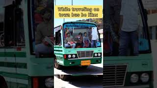 Town bus travel #travel #song #memes #tamil