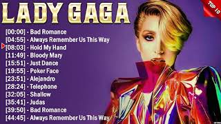 Lady Gaga Greatest Hits Songs of All Time - Music Mix Playlist 2024