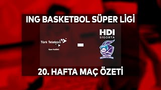 BSL 20. Hafta Özet | Türk Telekom 89-86 HDI Sigorta Afyon Belediye