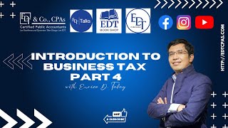 Introduction to Business Taxation  Episode 4 of 4