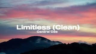 Limitless (Clean Lyric Video) @CentralCee
