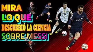 Impresionante, Lo Que Descubrio La Ciencia Sobre Leo Messi