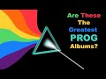 Prog - The Ten Greatest Albums  - (According to Ultimate Classic Rock)