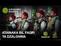 ATAINAKA BIL FAQRI YA DZAL GHINA || Darus Sholihin Bersholawat Bersama Arridwan Dari Syiria