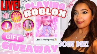 🛑 LIVE!! DRESS TO IMPRESS GIVEAWAYS! PLAYING ROBLOX GAMES |CUSTOM THEMES