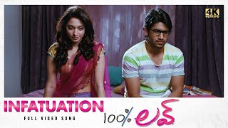 Infatuation Full Video Song | 100% Love Video Songs | Naga Chaitanya, Tamannaah, DSP | Sukumar