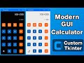 Python Modern GUI Calculator with Dark/Light Theme | Custom Tkinter Tutorial (Part 1: UI Design)