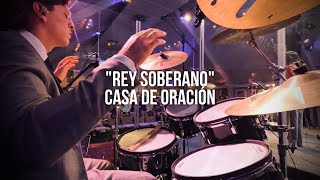 Rey Soberano Drum Cover // Casa de Oración // David Guevara II