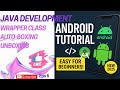Java Wrapper Class Tutorial | Autoboxing & Unboxing Explained with Examples 2025