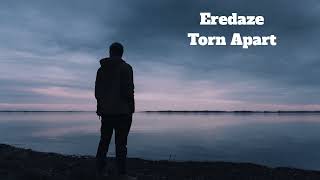 Eredaze - Lofi Song + (Slowed & Reverb) || Torn Apart