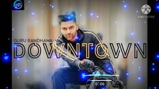 Downtown l Guru Randhawa l Official Ringtone l Harmful status