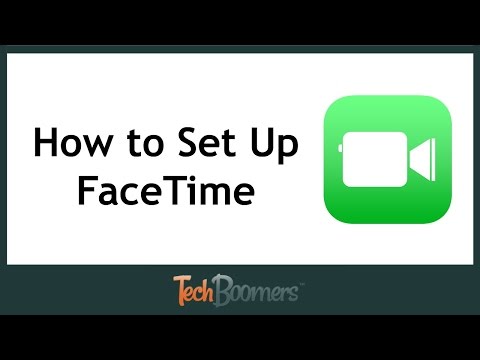 How to Set Up FaceTime How to Set Up FaceTime
