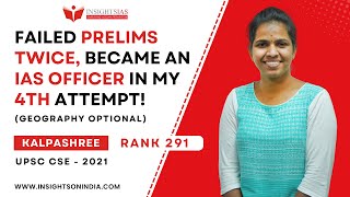 Failed Prelims twice,Became an IAS Officer with Rank 291 in my 4th attempt! Kalpashree UPSC CSE 2021