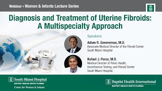 Diagnosis and Treatment of Uterine Fibroids: A Multispecialty Approach