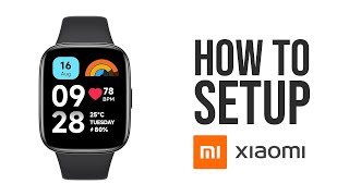 Xiaomi Redmi Watch 3 Active Smartwatch - How to Pair/Connect/Setup With Android or iPhone Smartphone