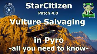 Vulture Salvaging in Pyro - #StarCitizen - 4K -