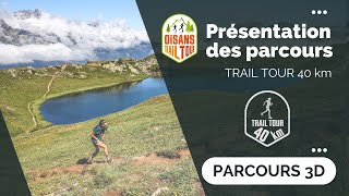 Oisans Trail Tour - Parcours Trail Tour 40 km 2023