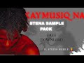 🚨🤯(FREE ) KaymusiQ Na | Stena Sample Pack | Free Download | Fl studio mobile 🔥🔥🫵