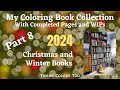 My Coloring Book Collection 2024: Part 8 - Christmas and Winter Coloring Books