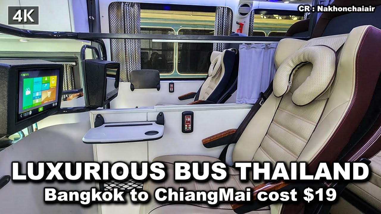 【🇹🇭 4K】Most Luxurious Overnight Bus In Thailand - Bangkok To ChiangMai ...