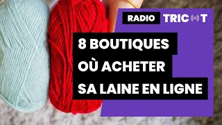 🔴 🎙️Podcast Tricot - Radio Tricot : Comment acheter sa laine en ligne