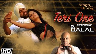 Teri Ore Remix| DJ Dalal| Singh Is Kinng| Akshay Kumar| Katrina K| Rahat Fateh Ali K|Shreya G|Pritam