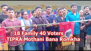 18 Family 40 Voters  TIPRA Mothani Bana Romkha # 44 Raima Valley Gandatwisa