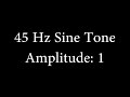 45 hz sine tone amplitude 1