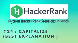 #24 Hackerrank : Capitalize | Python HackerRank Solutions in Hindi | #python #hackerrank
