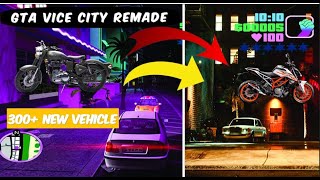 GTA VICE CITY REMADE With Ktm, Royal Enfield, 300+ new cars  DOWNLOAD FREE  []  EXTREMATE GAMERZ