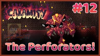 Terraria Calamity - The Perforators! [12]