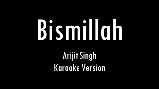 Bismillah | Title Track | Arijit Singh | Karaoke With Lyrics | Only Guitra Chords...