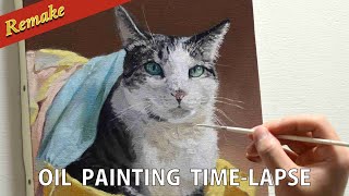 [油絵タイムラプス] 4時間10分で描く猫のメイキング(リメイク) Oil Painting Time Lapse (Remake)