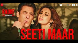 Seeti Maar ( Official Video ) - Salman Khan , Patani | Seeti Maar Seeti Maar Salman Khan |Radhe Song