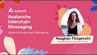 Avalanche Interchain Messaging I Avalanche Summit LATAM