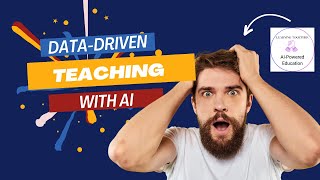 Data-Driven Teaching with AI