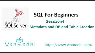Session4 - SQL Server - Database Creation and Metadata