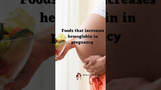 Food that increases heemoglobin in pregnancy #pregnancy #pregnancyfood #healthypregnancy #hemoglobin