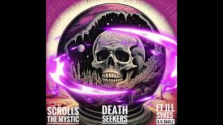 Death Seekers - Death Seekers. @illsykes @ScrollsTheMystic