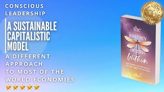 Conscious Capitalism: A Sustainable Model for Business and Society