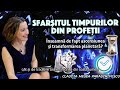 sfarsitul timpurilor din profetii inseamna de fapt ascensiunea si transformarea planetara