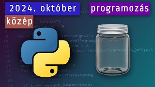 Digitális kultúra középszint 2024. október - Python megoldás - Befőzés