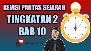 REVISI PANTAS SEJARAH TINGKATAN 2 BAB 10