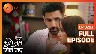 Virat ने आकर थामा Amruta को  | Kaise Mujhe Tum Mil Gaye | Full Ep. 292 | ZEE TV