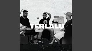 TERLALU (Remastered 2019)