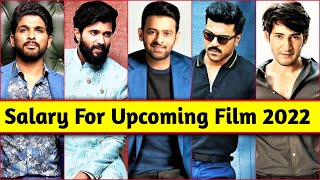 South Indian Telugu Actors Salary For Their Upcoming Movies 2022 And 2023