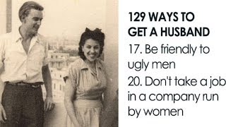 Cringeworthy Article From 1958 Reveals ‘129 Ways To Get A Husband’